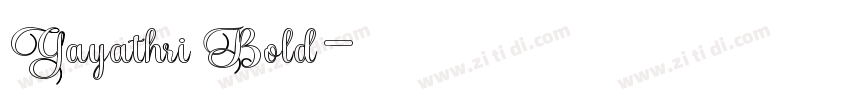 Gayathri Bold字体转换